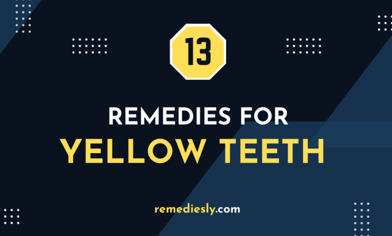 Yellow Teeth remedies