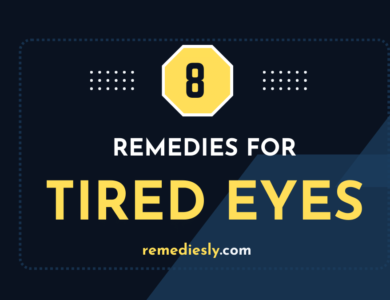 Tired Eyes - Home remedies for Tired Eyes
